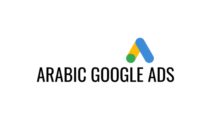 Arabic Google Ads: How To Improve The Audience Engagement With Ads